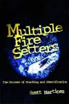 Multiple Fire Setters cover