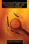 International Exploration Economics, Risk, and Contract Analysis cover