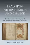 Tradition, Interpretation, and Change cover