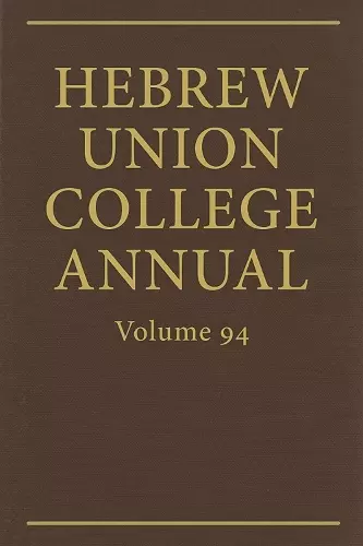 Hebrew Union College Annual Vol. 94 (2023) cover