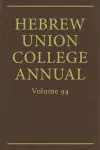 Hebrew Union College Annual Vol. 94 (2023) cover