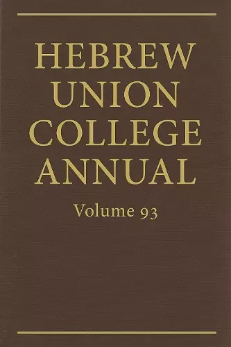 Hebrew Union College Annual Vol. 93 (2022) cover