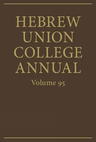 Hebrew Union College Annual Volume 95 cover