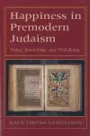 Happiness in Premodern Judaism cover