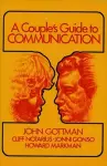 A Couple's Guide to Communication cover