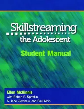 Skillstreaming the Adolescent, Student Manual cover