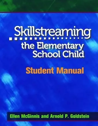 Skillstreaming the Elementary School Child, Student Manual cover