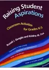 Raising Student Aspirations, Classroom Activities for Grades K-5 cover