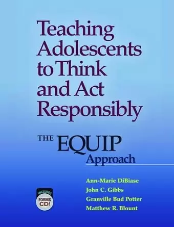 Teaching Adolescents to Think and Act Responsibly cover