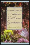 The Complete Guide to Southern Californian Gardening cover
