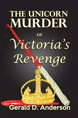 The Unicorn Murder . . . or . . . Victoria's Revenge Volume 5 cover