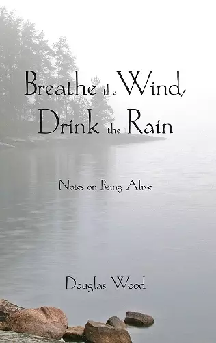 Breathe the Wind, Drink the Rain cover