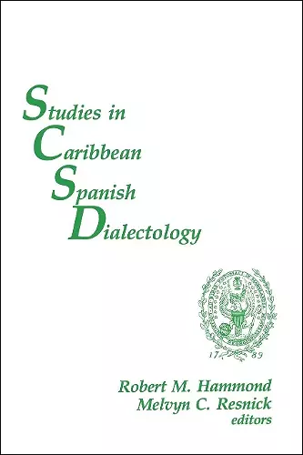 Studies in Caribbean Spanish Dialectology cover