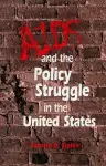 AIDS and the Policy Struggle in the United States cover