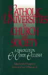 Catholic Universities in Church and Society cover