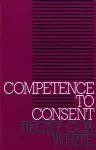 Competence to Consent cover