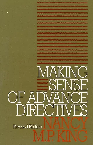 Making Sense of Advance Directives cover