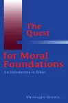 The Quest for Moral Foundations cover