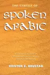 The Syntax of Spoken Arabic cover