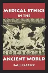 Medical Ethics in the Ancient World cover