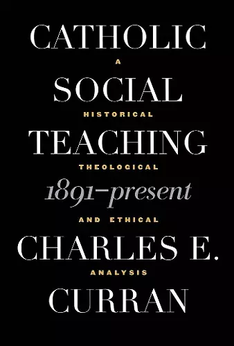 Catholic Social Teaching, 1891-Present cover