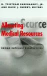 Allocating Scarce Medical Resources cover