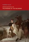 Thomas Sully: George Washington and The Passage of the Delaware cover