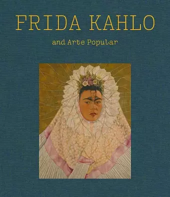 Frida Kahlo and Arte Popular cover