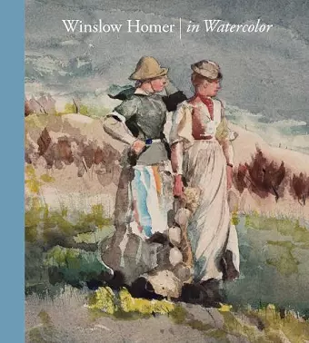 Winslow Homer in Watercolor cover