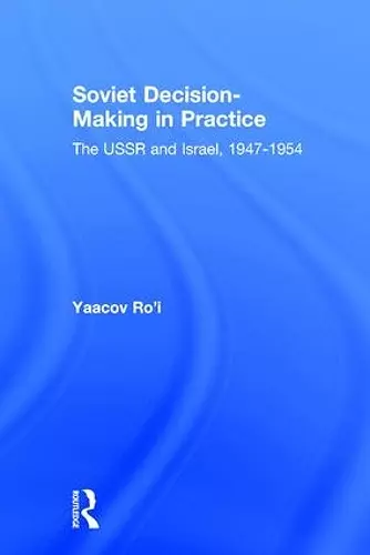 Soviet Decision-Making in Practice cover