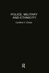 Police, Military and Ethnicity cover