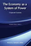 The Economy as a System of Power cover