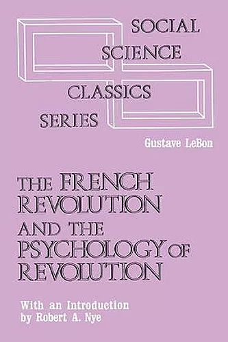 The French Revolution and the Psychology of Revolution cover