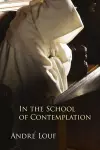 In the School of Contemplation cover