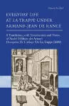 Everyday Life at La Trappe under Armand-Jean de Rancé cover