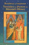 Homilies in Praise of Blessed Mary cover