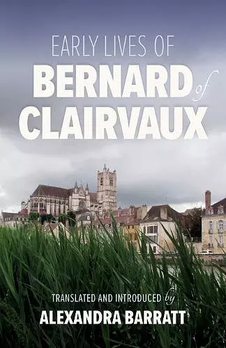 Early Lives of Bernard of Clairvaux cover