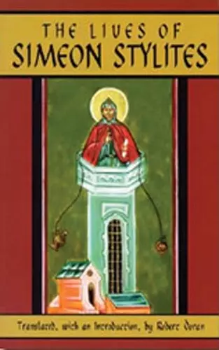 The Lives Of Simeon Stylites cover