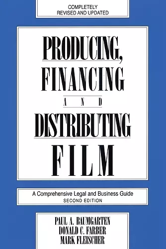 Producing, Financing, and Distributing Film cover