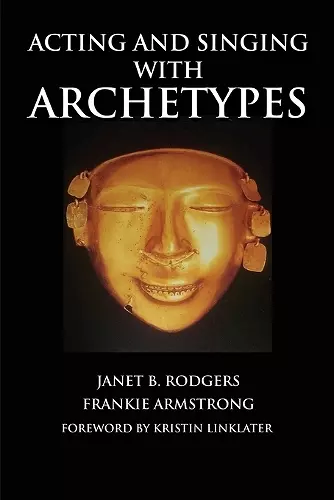 Acting and Singing with Archetypes cover