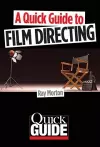 A Quick Guide to Film Directing cover