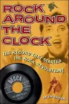 Rock Around The Clock - The Record That Started The Rock Revolution] cover