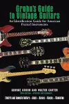Gruhn's Guide to Vintage Guitars cover