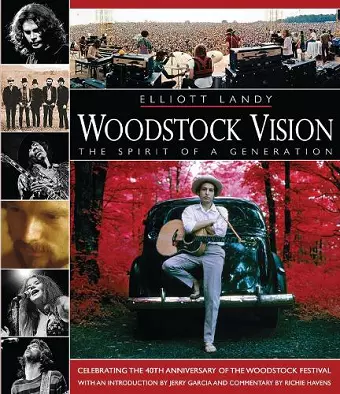 Woodstock Vision: The Spirit of a Generation cover