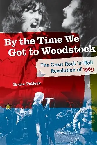 By the Time We Got to Woodstock cover