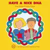 Have a Nice DNA cover