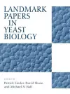 Landmark Papers in Yeast Biology cover