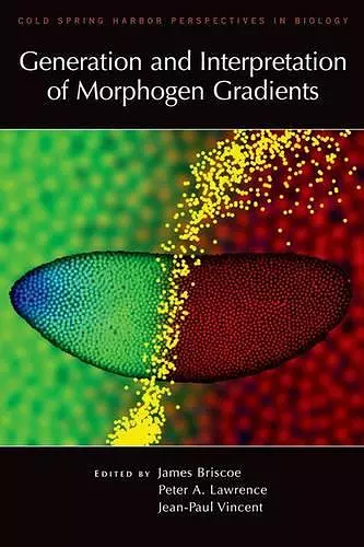 Generation and Interpretation of Morphogen Gradients cover