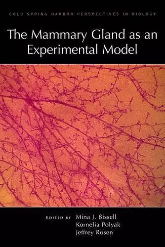 The Mammary Gland as an Experimental Model cover