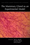 The Mammary Gland as an Experimental Model cover